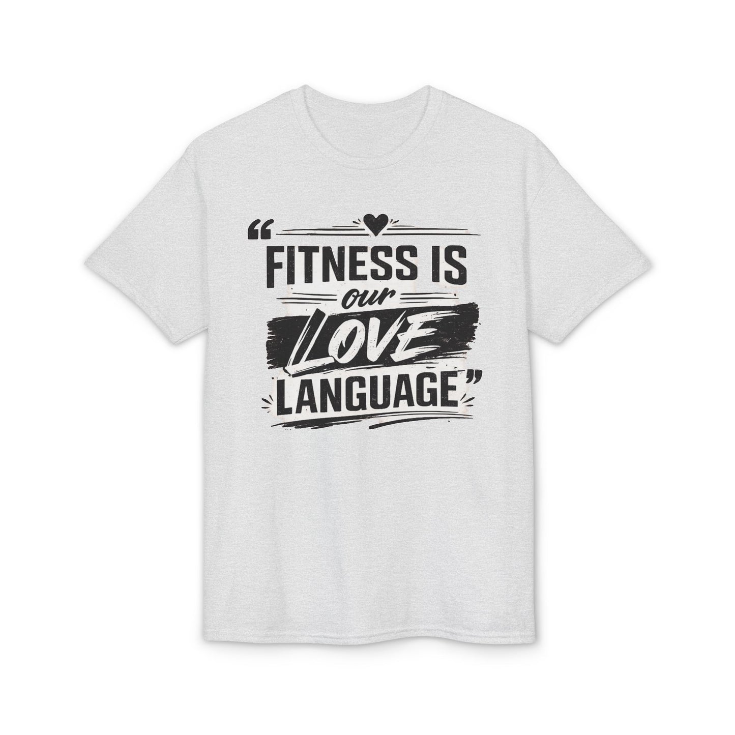 Fitness Is Our Love Language T-Shirt — Couple Workout Gym Tee