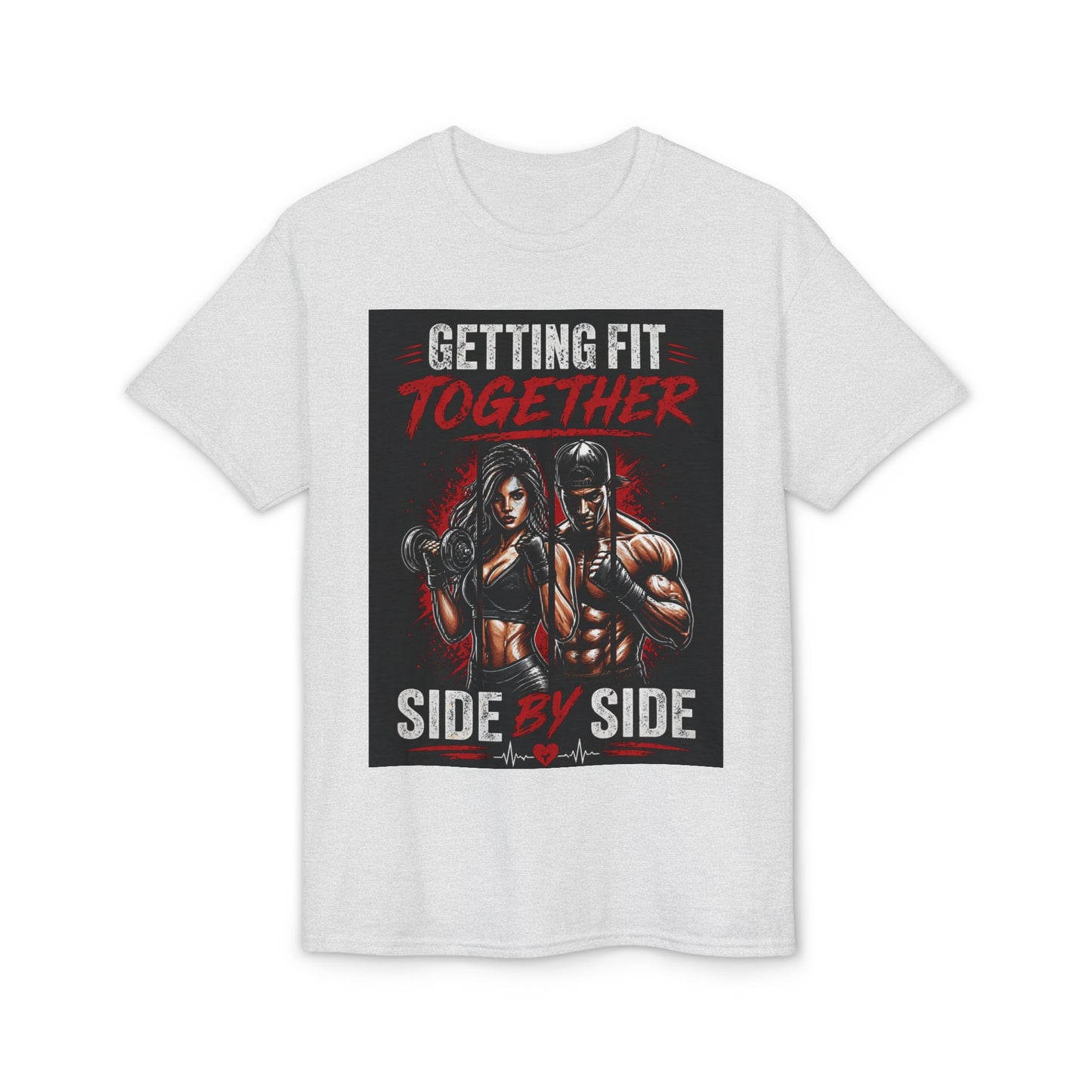 Getting Fit Together T-Shirt — "Side by Side" Couples Fitness Tee