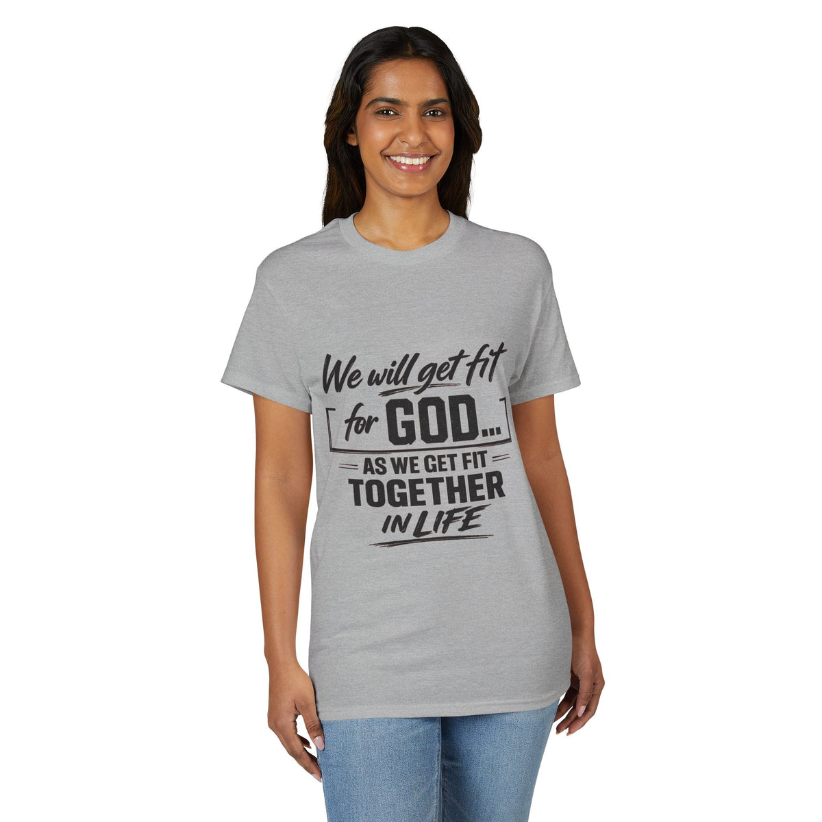 Faith & Fitness T-Shirt — "We Will Get Fit for God" Christian Workout Tee