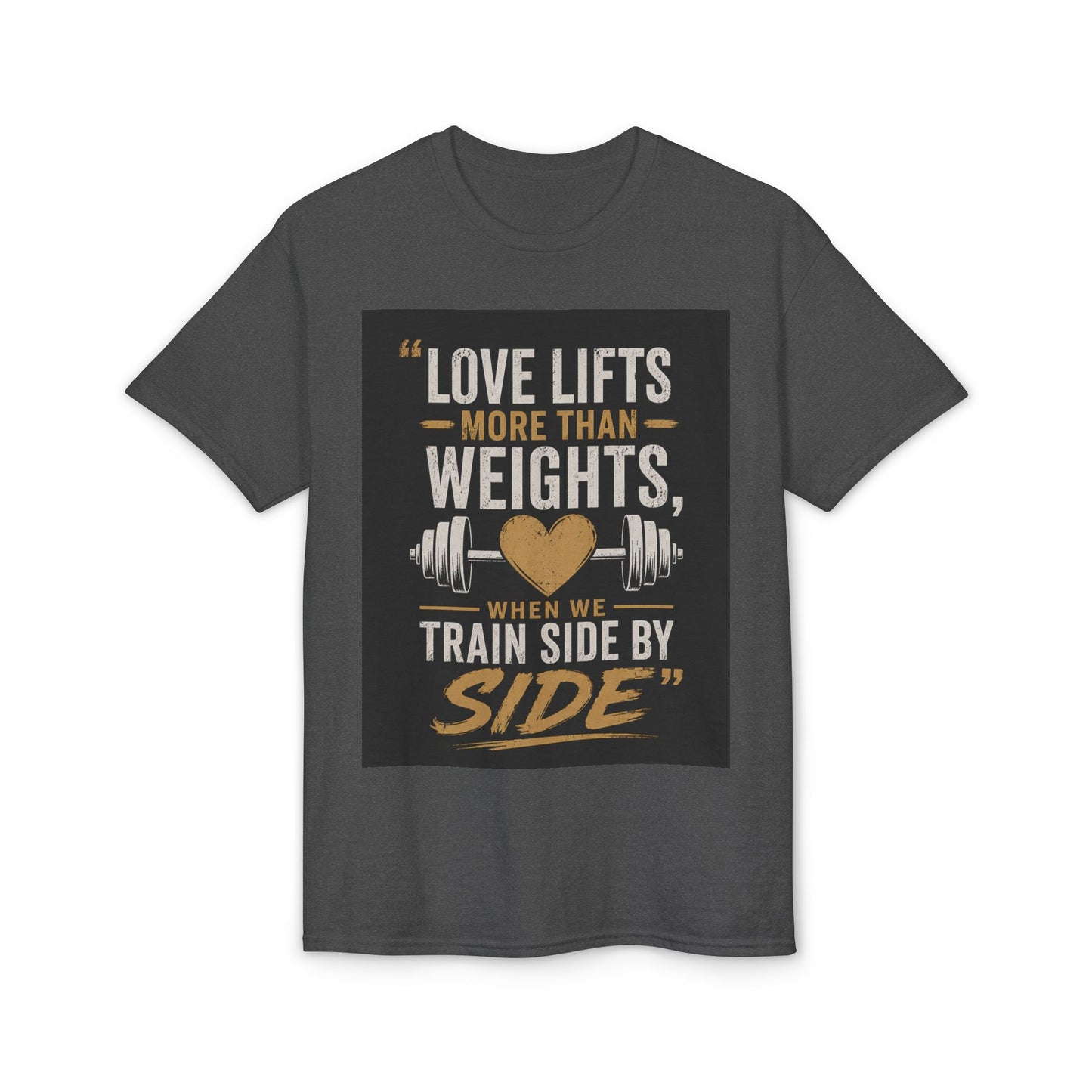 Love Lifts More Than Weights Couples Workout T-Shirt
