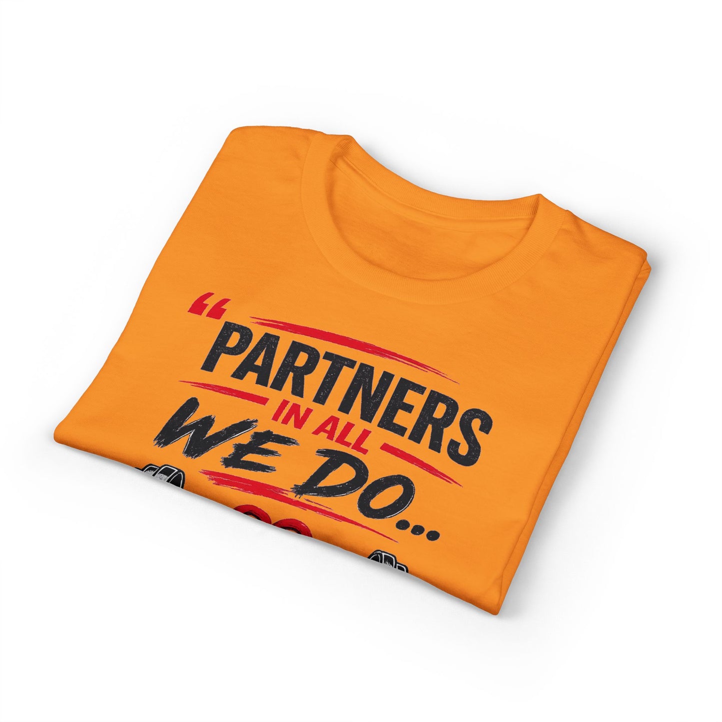 Get Fit Together T-Shirt — "Partners in All We Do" Couples Fitness Tee
