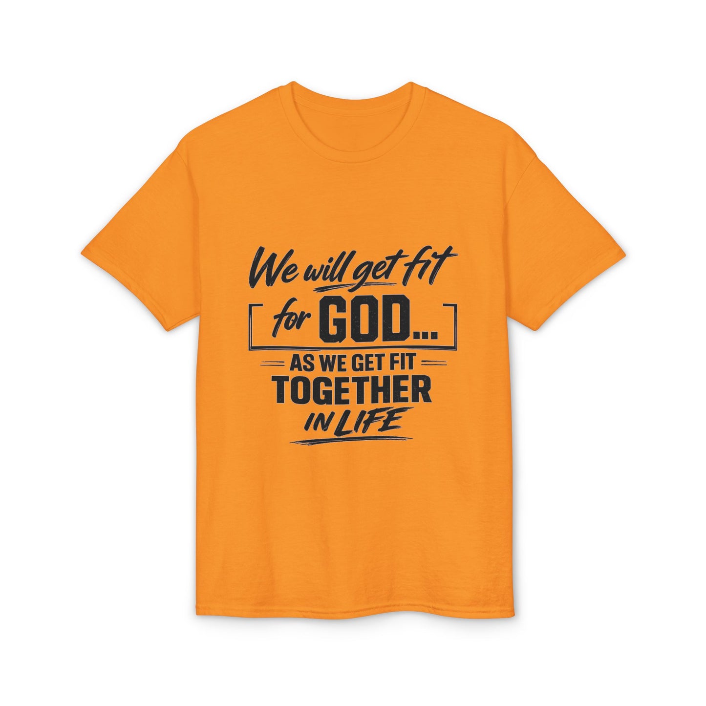 Faith & Fitness T-Shirt — "We Will Get Fit for God" Christian Workout Tee