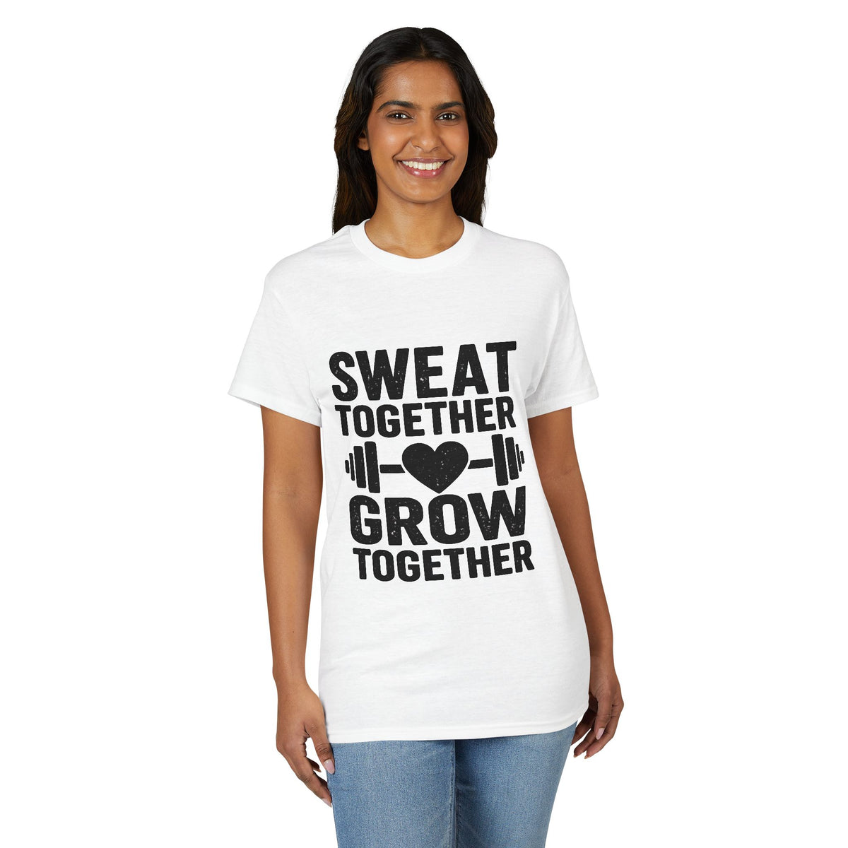 Sweat Together Grow Together T-Shirt