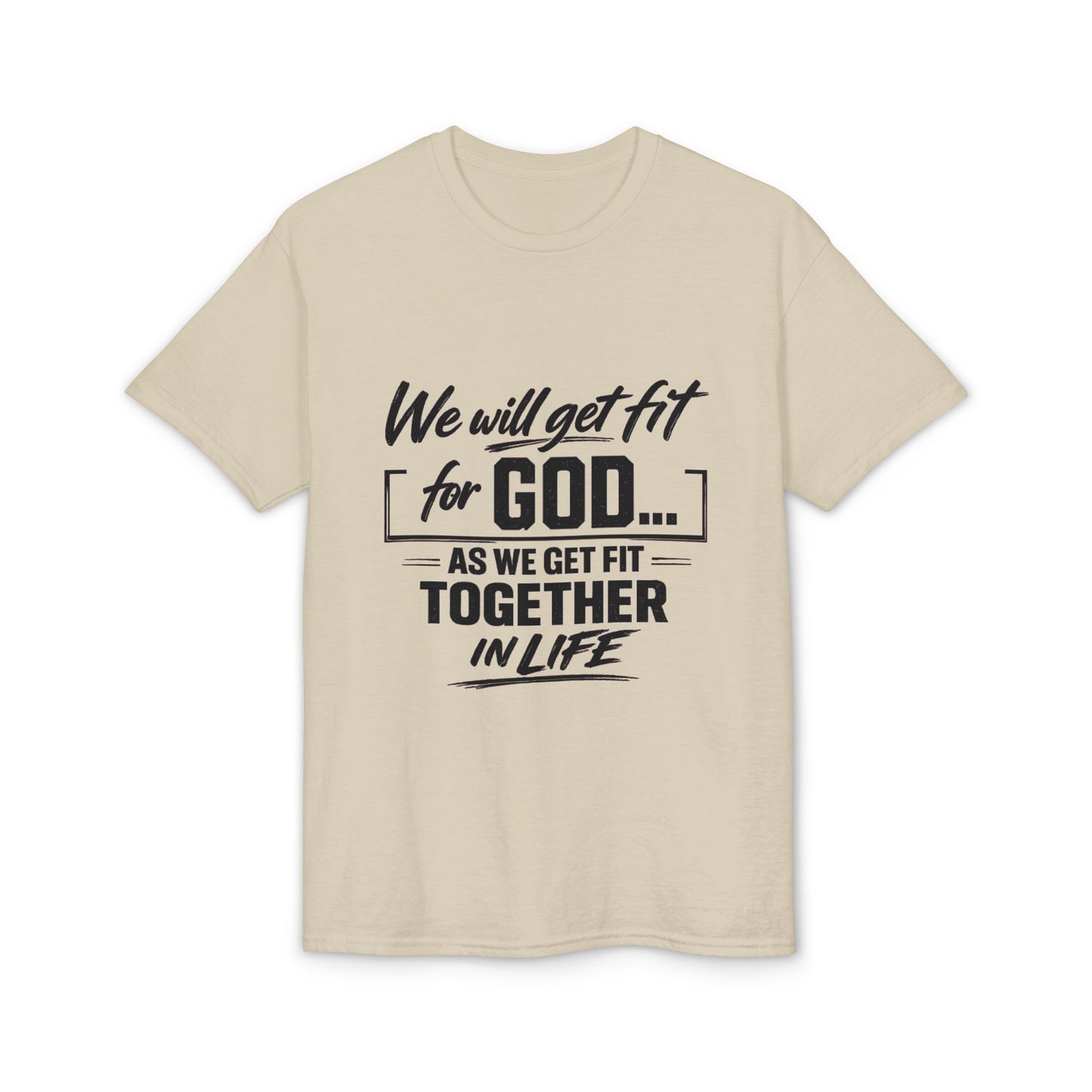 Faith & Fitness T-Shirt — "We Will Get Fit for God" Christian Workout Tee