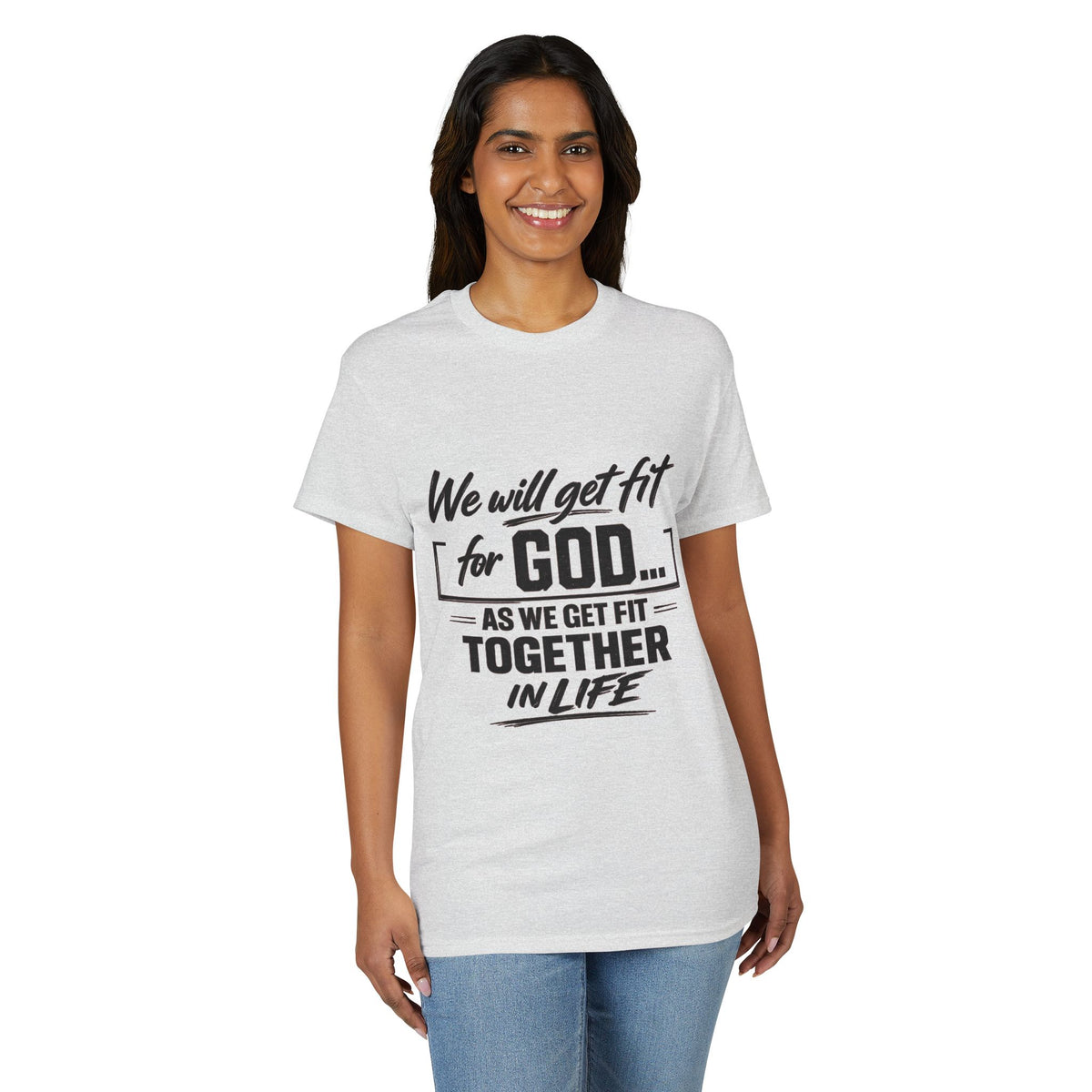 Faith & Fitness T-Shirt — "We Will Get Fit for God" Christian Workout Tee