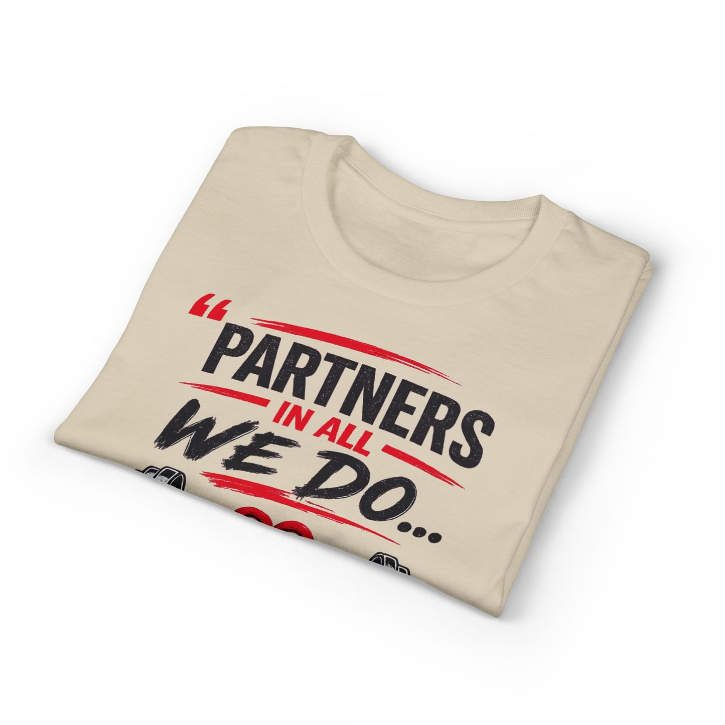 Get Fit Together T-Shirt — "Partners in All We Do" Couples Fitness Tee