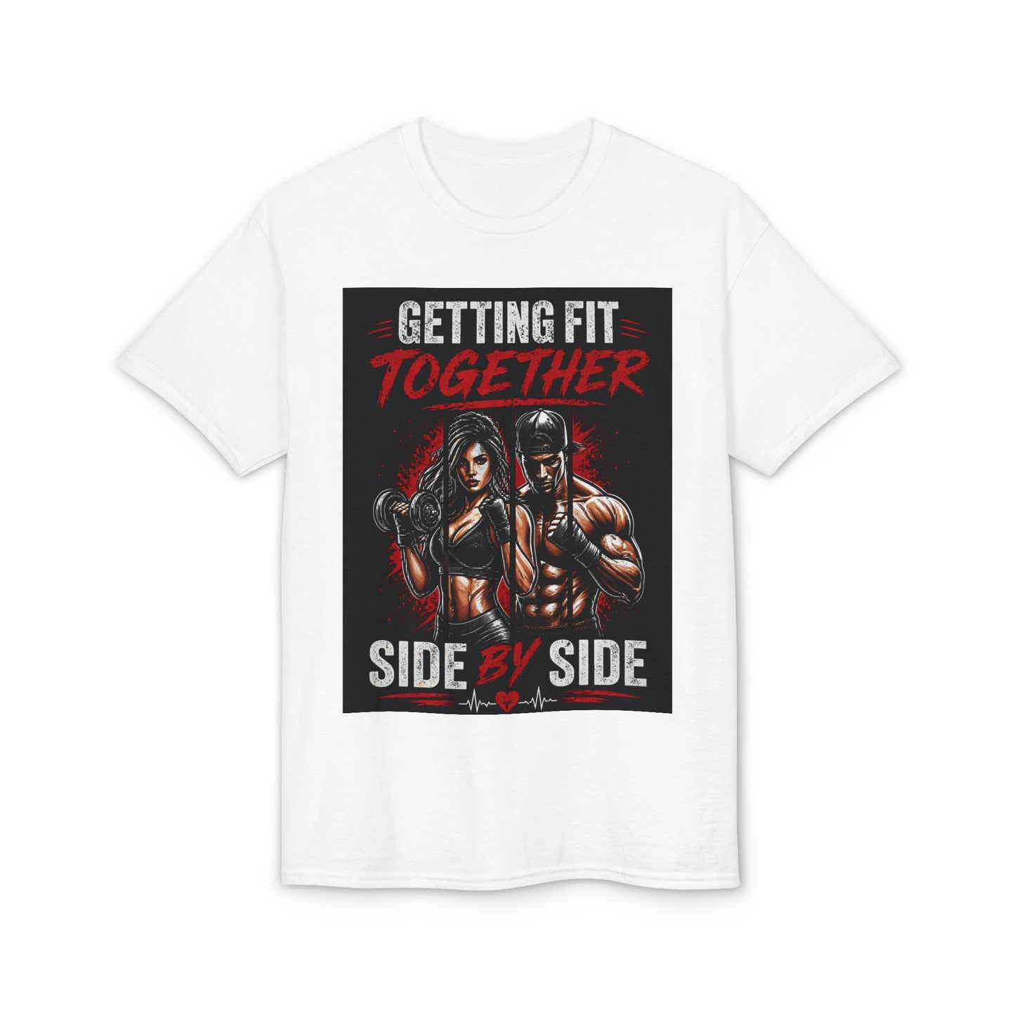 Getting Fit Together T-Shirt — "Side by Side" Couples Fitness Tee