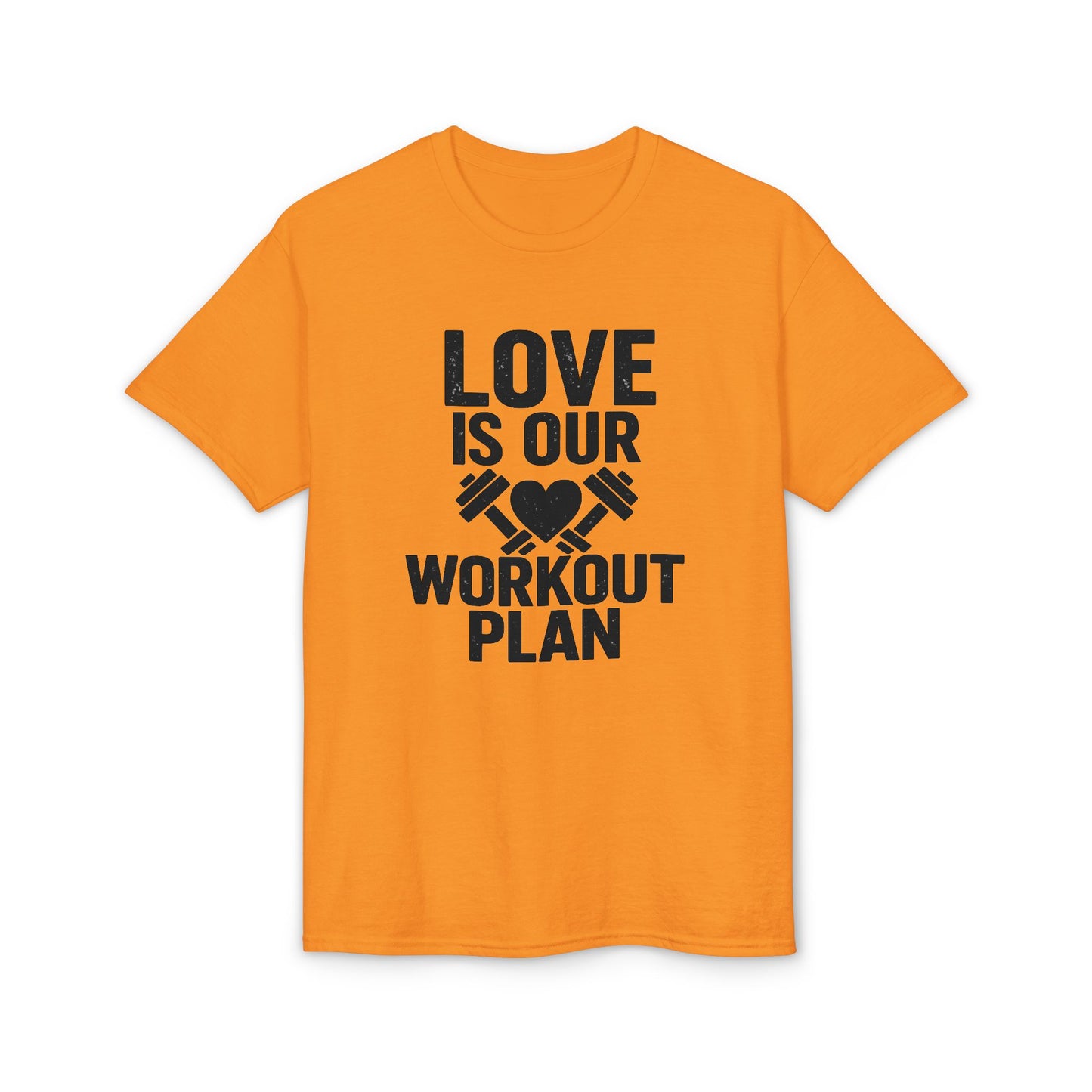 Love Is Our Workout Plan T-Shirt
