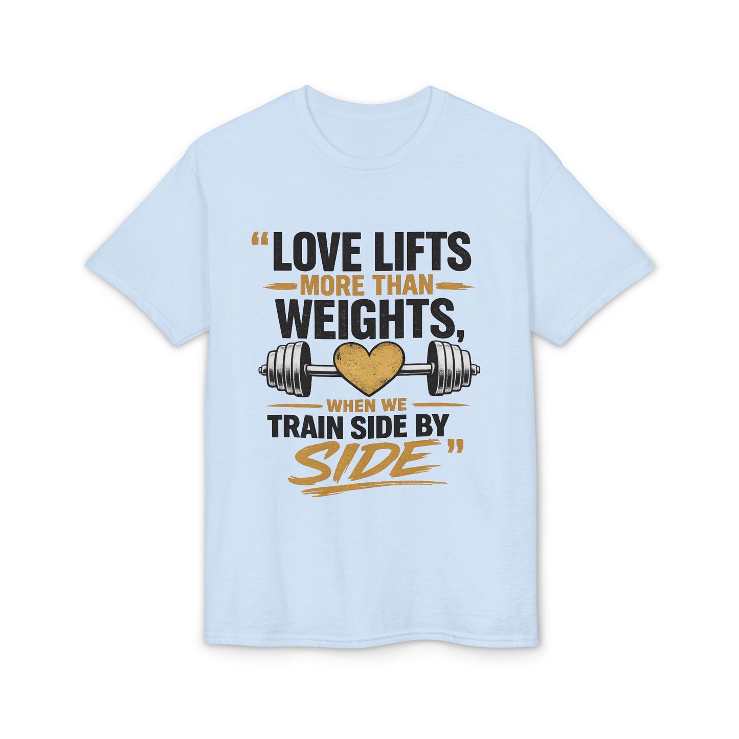 Couples Gym T-Shirt — "Love Lifts More Than Weights" Partner Workout Tee