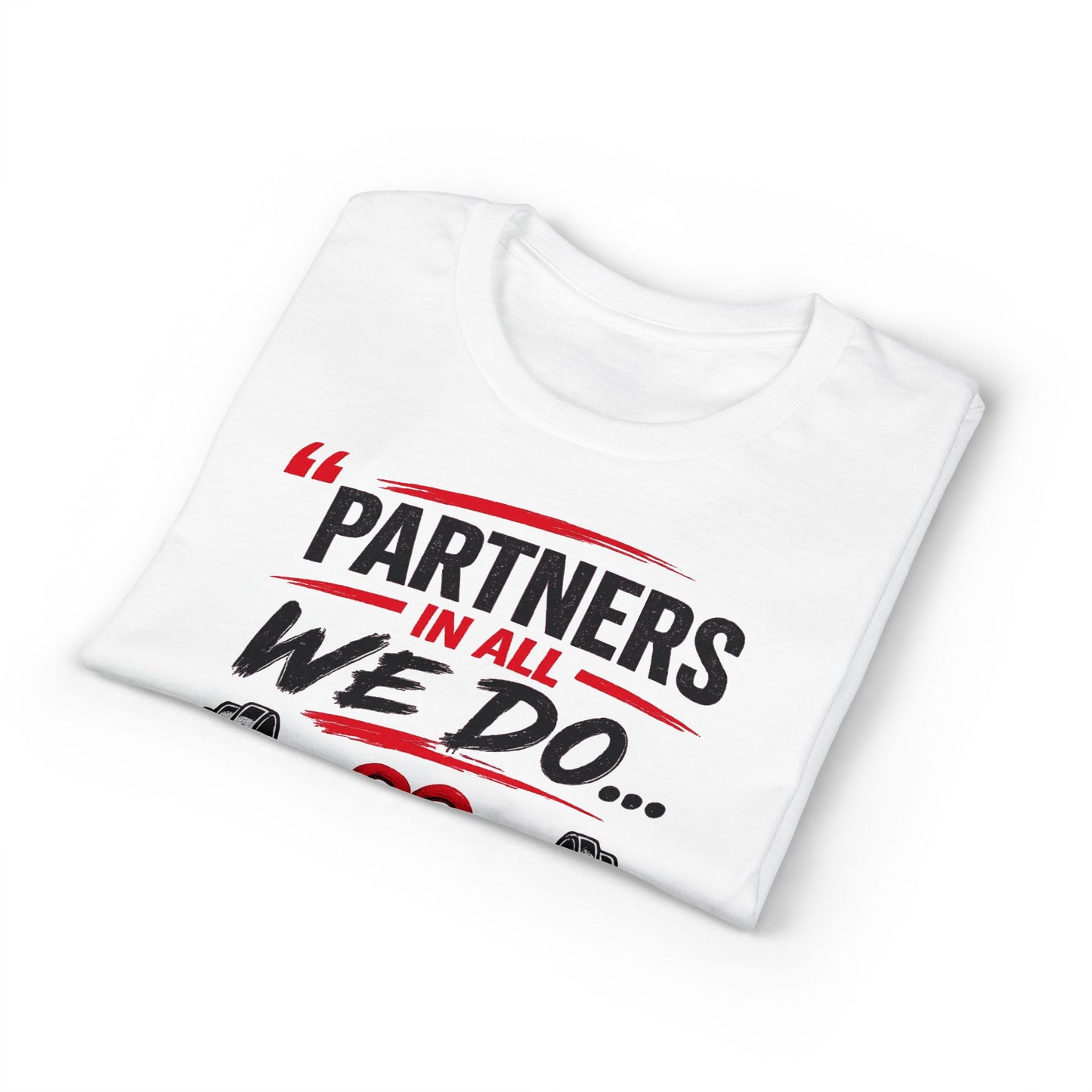 Get Fit Together T-Shirt — "Partners in All We Do" Couples Fitness Tee