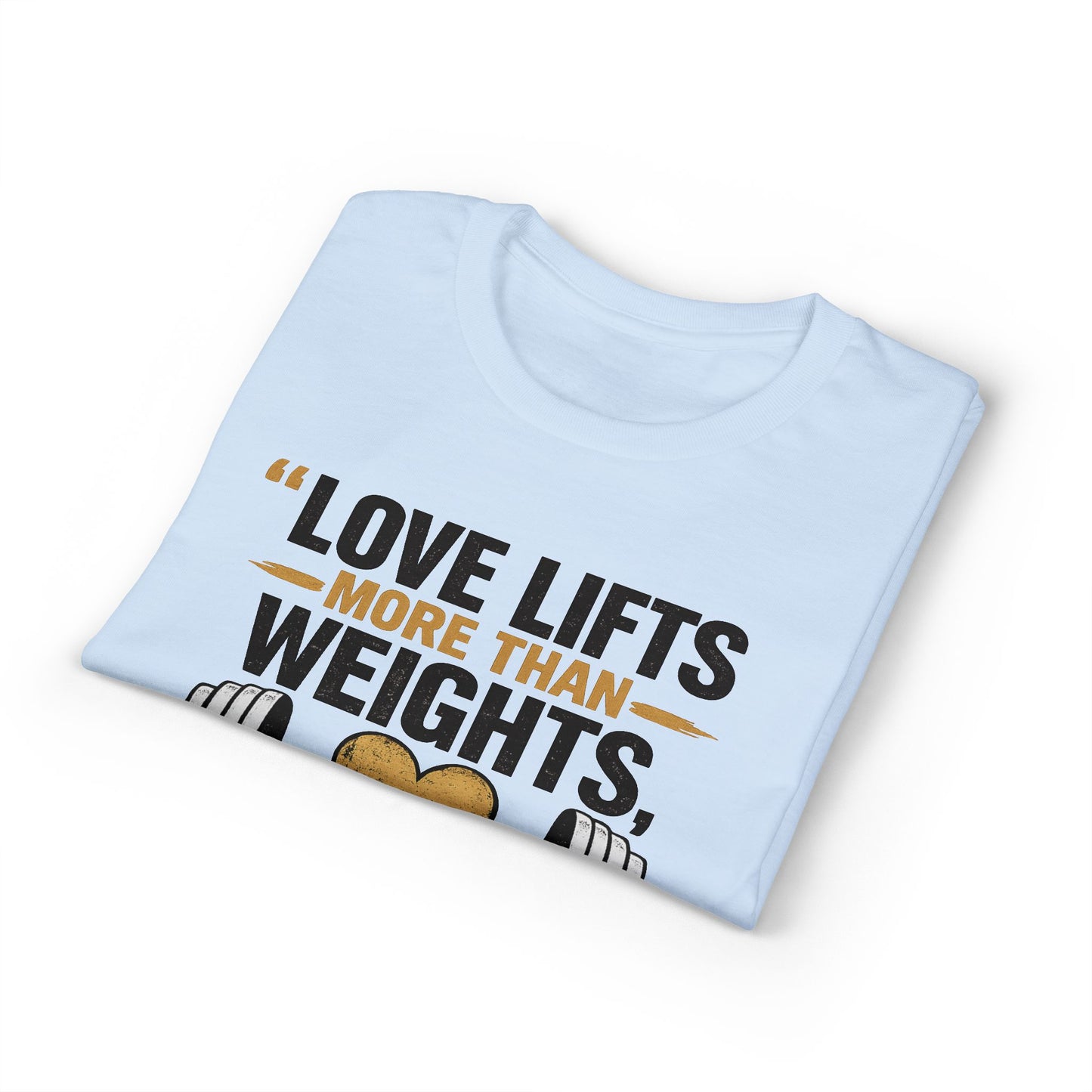 Couples Gym T-Shirt — "Love Lifts More Than Weights" Partner Workout Tee