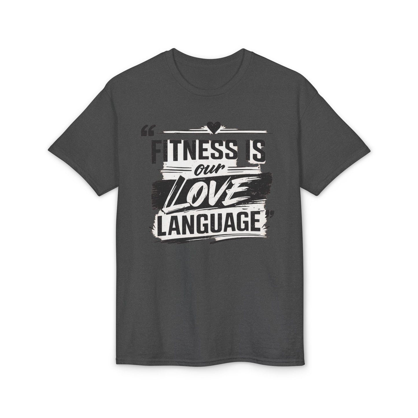 Fitness Is Our Love Language T-Shirt — Couple Workout Gym Tee