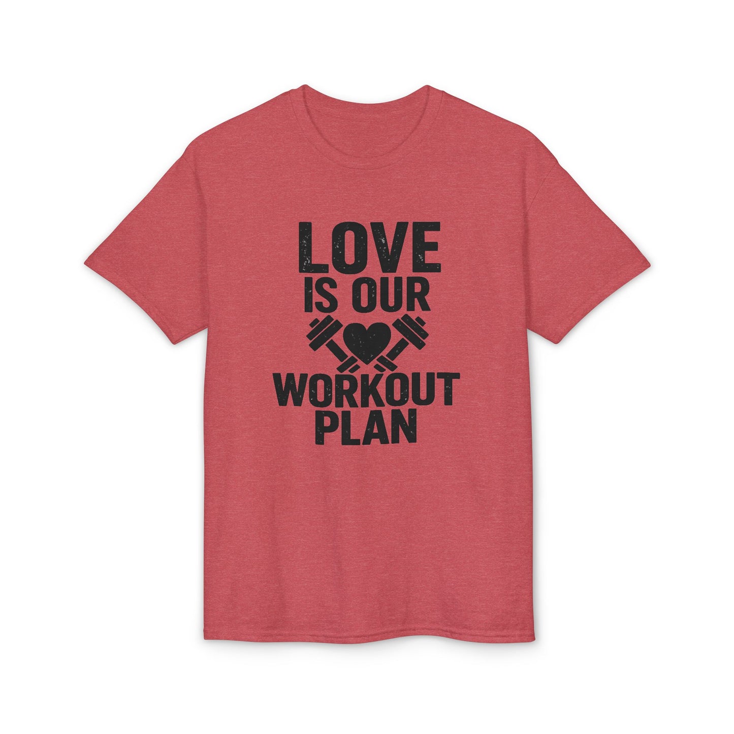 Love Is Our Workout Plan T-Shirt
