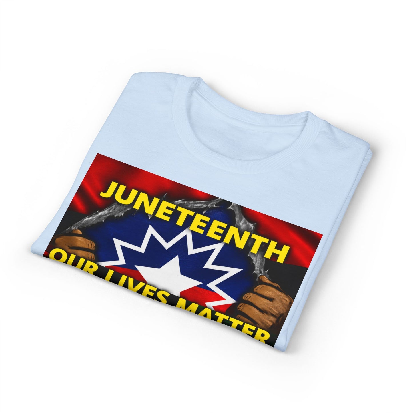 Juneteenth “Our Lives Matter” T-Shirt — Juneteenth 1865 Celebration Tee