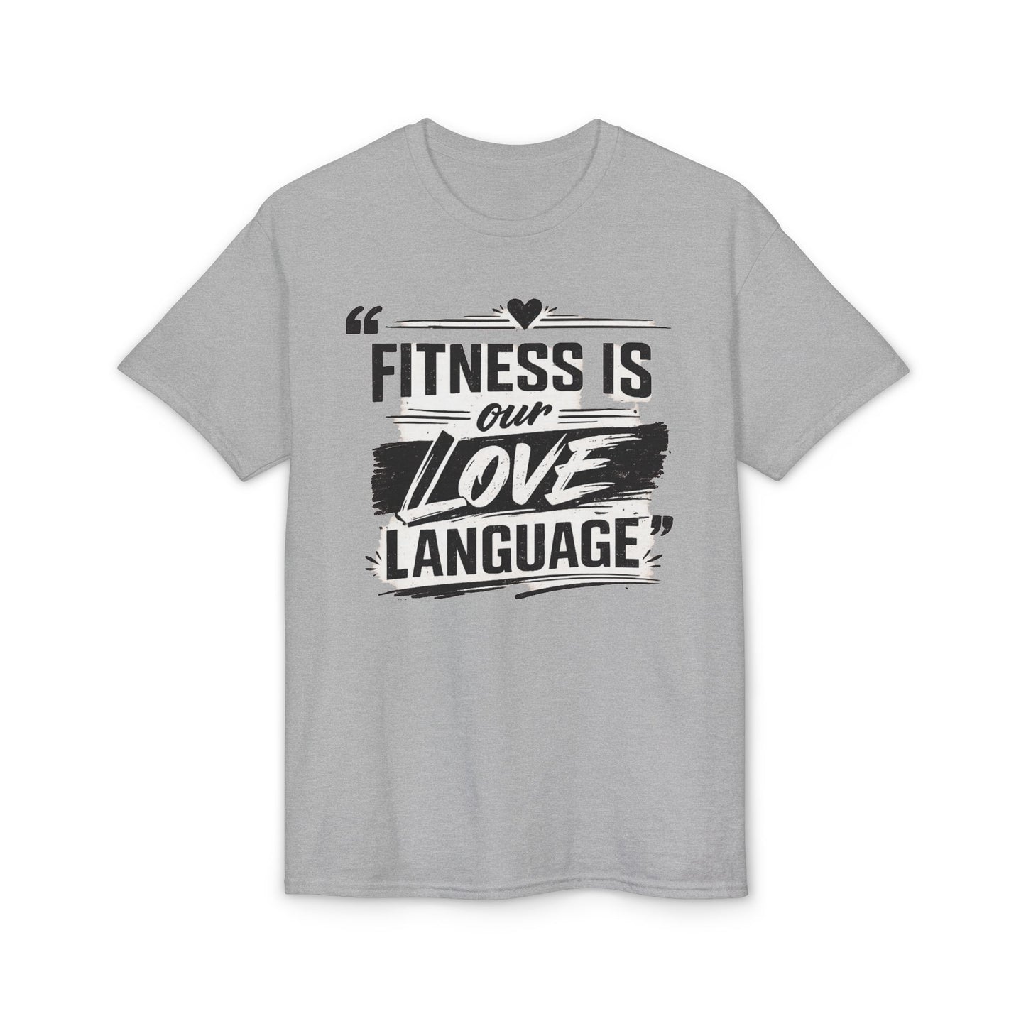 Fitness Is Our Love Language T-Shirt — Couple Workout Gym Tee