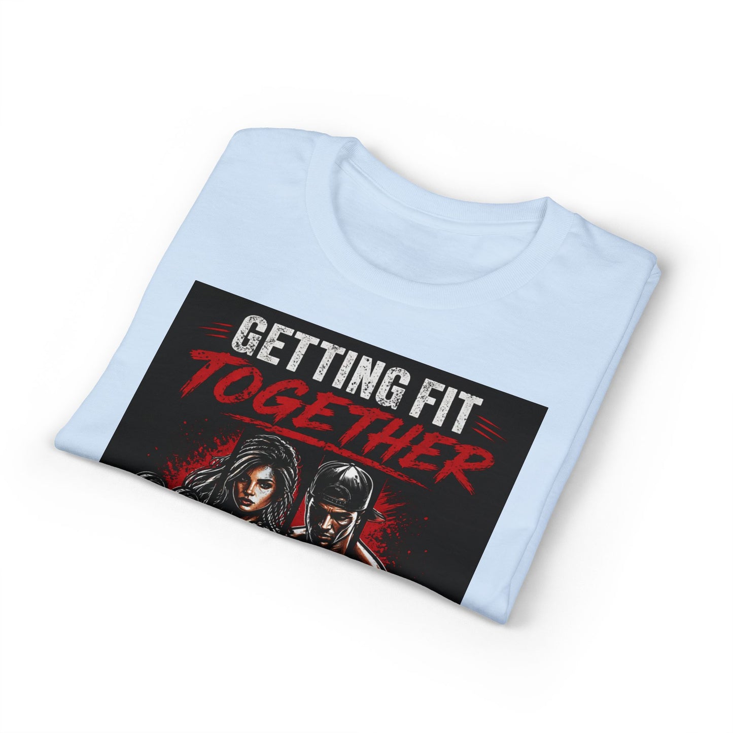 Getting Fit Together T-Shirt — "Side by Side" Couples Fitness Tee